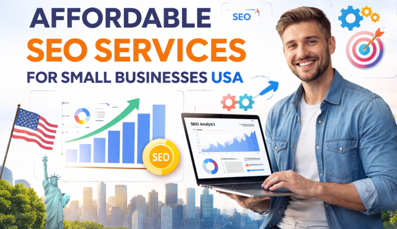 Affordable SEO Services for Small Businesses in the USA